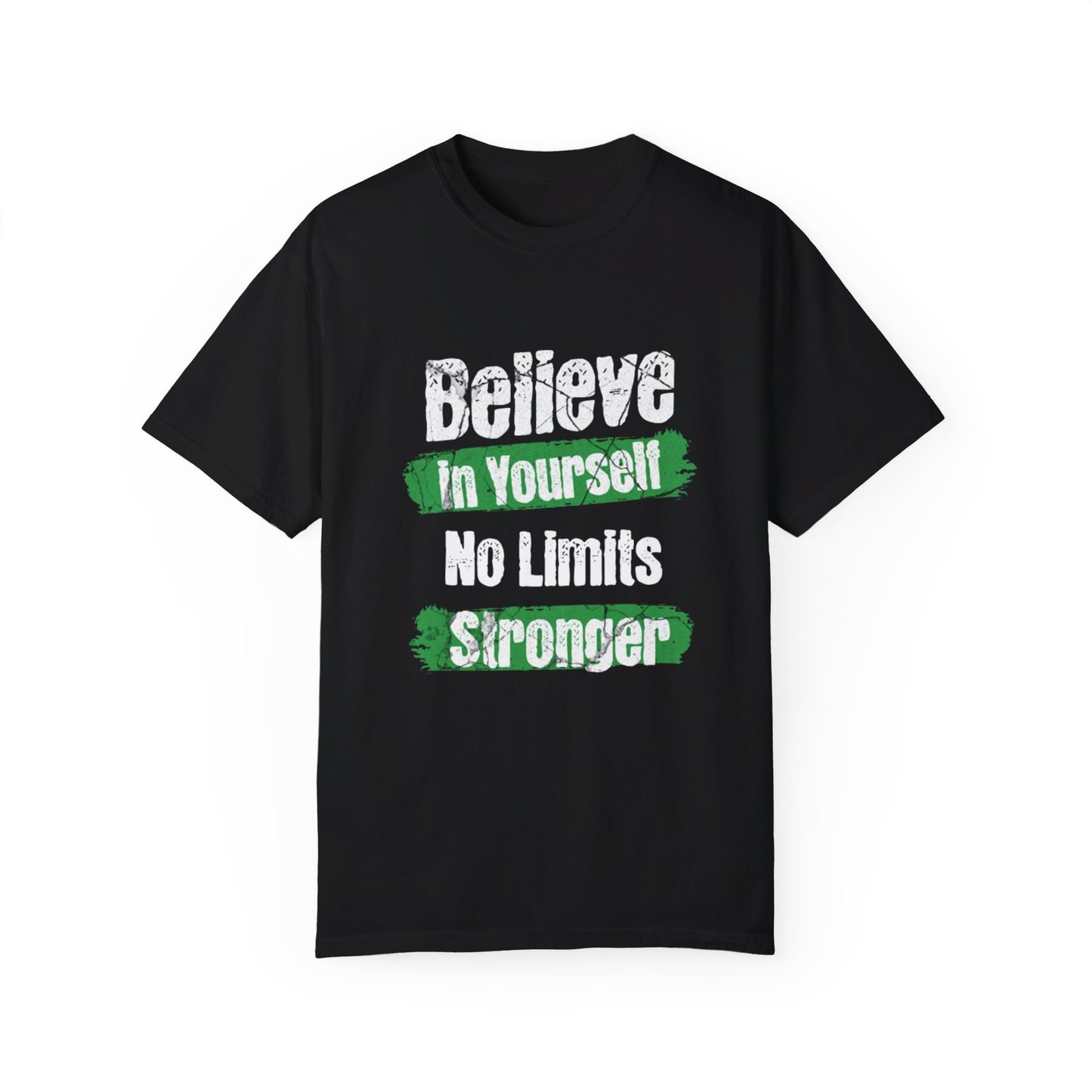 Believe in Yourself, No Limits, Stronger: Motivational T-Shirts for Confidence and Resilience